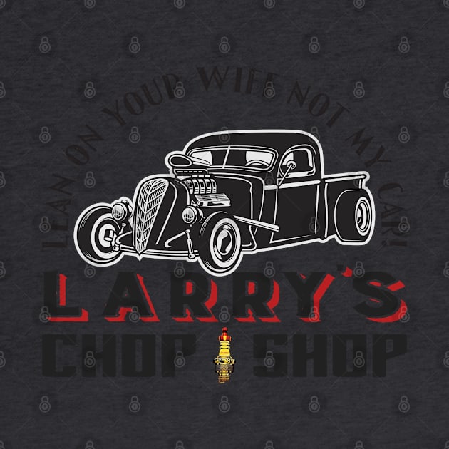 Larry's Chop Shop by blackjackdavey